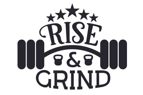 Download Rise And Grind Svg File Download Free Fathers Day Svg Files