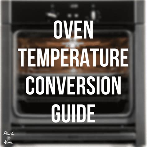 Oven Temperature Conversion Guide Pinch Of Nom Slimming Recipes