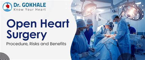 Open Heart Surgery Procedure Risks And Benefits Dr Gokhale