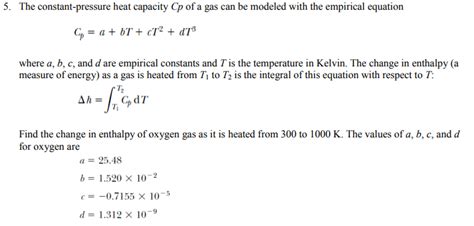Solved 5 The Constant Pressure Heat Capacity Cp Of A Gas Chegg Com