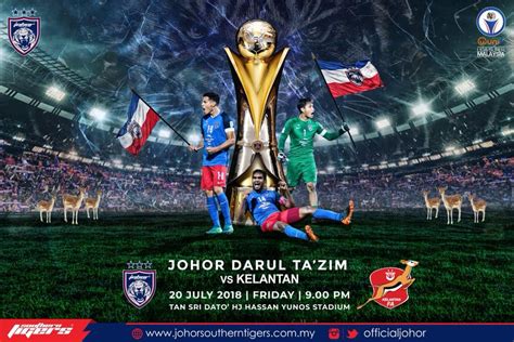 Unifi liga super malaysia 2018 (matchday 18): Live JDT Vs Kelantan Liga Super 20 Julai 2018 - Area Sukan