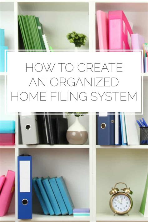 How To Create An Effective Home Filing System The Maximizing Momma