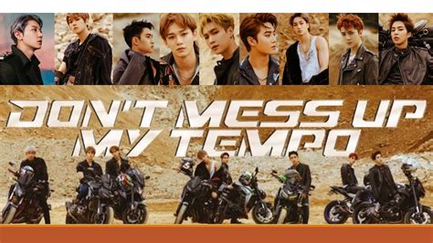 Exo announced their new album, don't mess up my tempo. EXO - Don't Mess Up my Tempo - YouTube