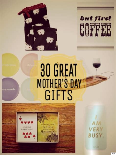 Skip the expected and give that thing that's unlike anything else. Mother's Day Gift Ideas For Every Type Of Mom | HuffPost ...