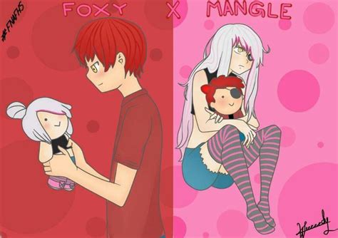 Foxy X Mangle♡♡♡w Fnaf Anime Fnaf Foxy