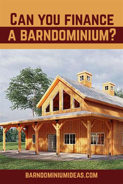 Can You Finance A Barndominium Barndominium Finance Bank Best Loans