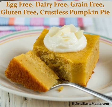 Love means never having to say, sorry, there's wheat flour in that. 1. Crustless Pumpkin Pie (Egg Free, Dairy Free, Grain Free ...