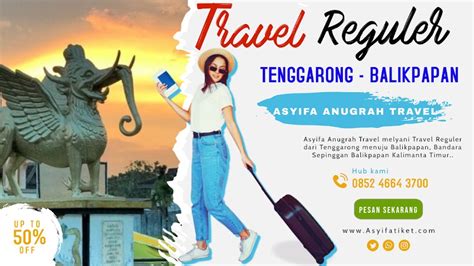 Asyifa Anugrah Travel Agent Travel Tenggarong Balikpapan Travel