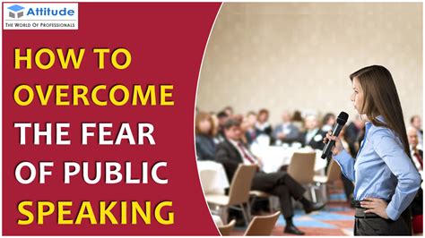 How To Overcome The Fear Of Public Speaking
