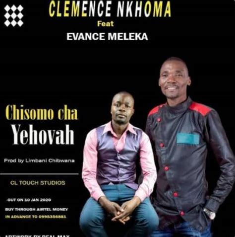 Clemence Nkhoma Chisomo Cha Yehova Gospel Malawi