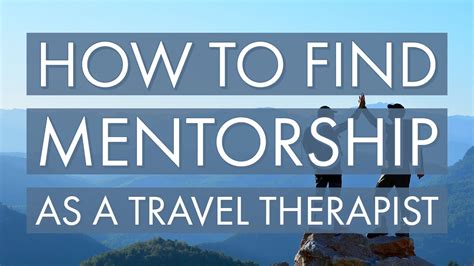 How To Find Mentorship As A Travel Therapist