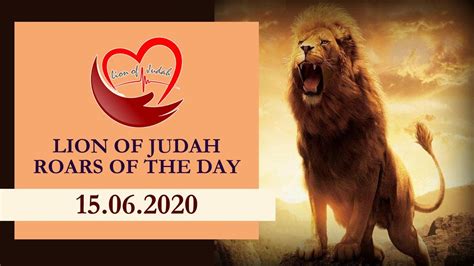 Lion Of Judah Roars Of The Day 15 06 2020 Youtube