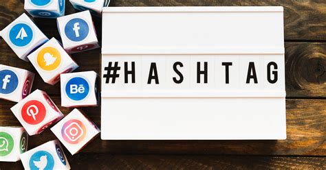 How To Use Hashtags Effectively Across All Social Networks