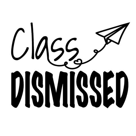Class Dismissed Svg Last Day Of School Svg Last Day Of Etsy