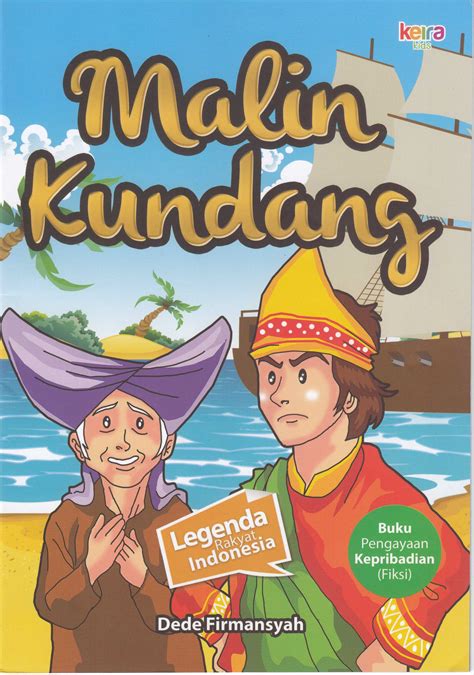 Buku Siswa - Legenda Rakyat Malin Kundang - TK/PAUD - CV.Aryaduta