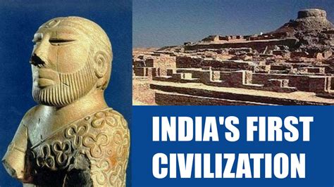 Indias First Civilization India Has Been Always Looked Upon As The