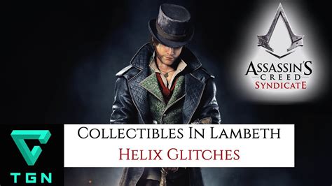 Assassin S Creed Syndicate Collectibles Lambeth Helix Glitches Youtube