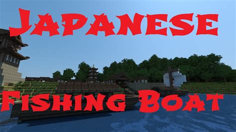 Minecraft Japanese Fishing Boats Youtube