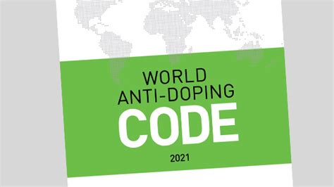 Wada Publishes Proposed Drafts Of The 2021 World Anti Doping Code And International Standards