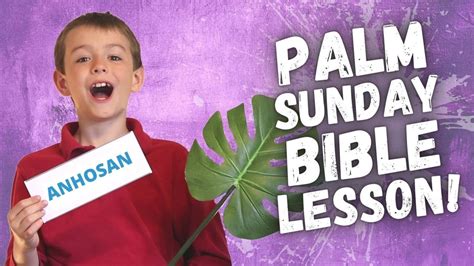 Palm Sunday Bible Lesson For Kids Youtube