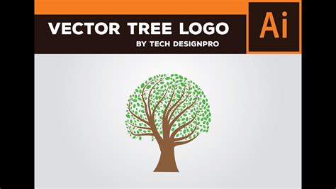 Adobe Illustrator Vector Tree Logo Tutorial Youtube