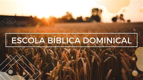 Escola Bíblica Dominical 080320 Youtube