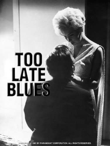 Too Late Blues Bobby Darin Stella Stevens Everett