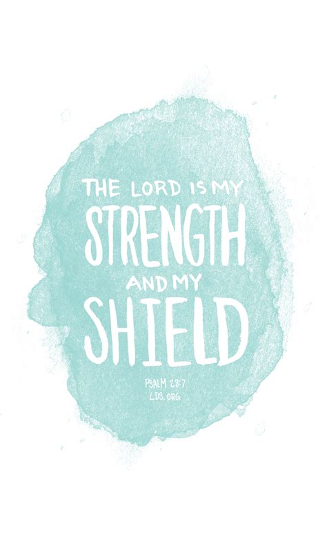 The Lord Is My Strength And My Shield —psalm 287 Scriptures Lds