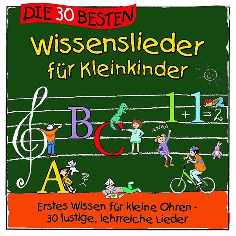 'Die 30 besten Wissenslieder für Kleinkinder' von 'Karsten Glück