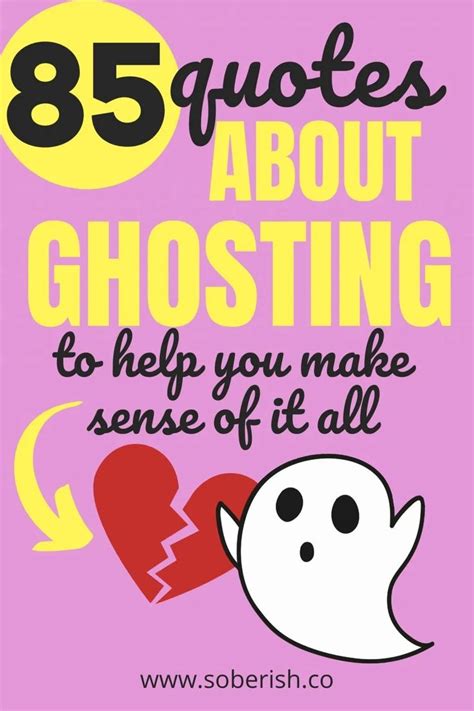 85 Quotes About Ghosting To Help You Make Sense Of It All Ghost Quote