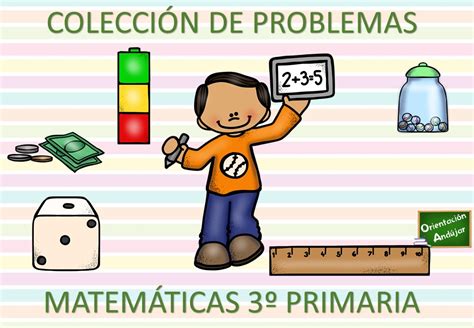 ColecciÓn De Problemas De MatemÁticas 3 º Primaria