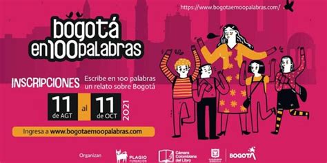 Concurso Bogota En 100 Palabras ¡anímate Y Participa V Edición Del