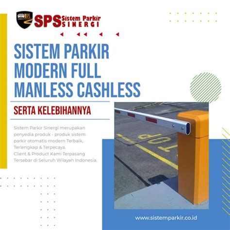 Sistem Parkir Modern Full Manless Cashless Serta Kelebihannya Sistem