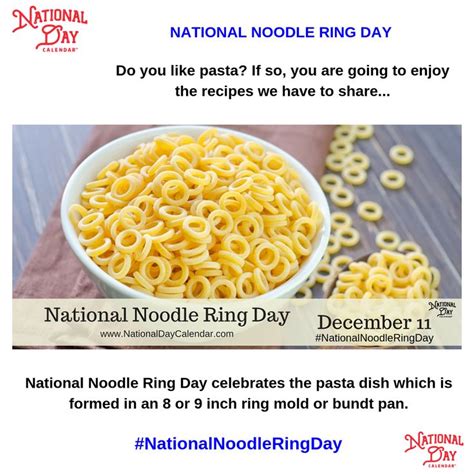 National Noodle Ring Day Celebrates Much More Than Little Pasta Rings Noodle Rings Are An