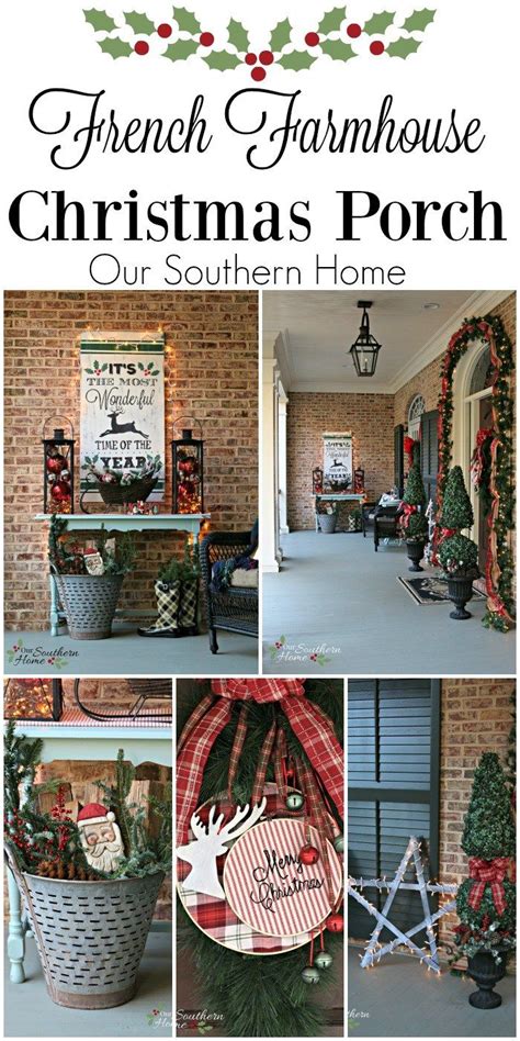 Christmas Front Porch French Farmhouse Front Porches