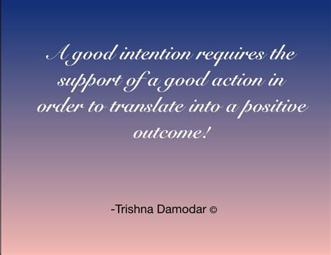 Good Intentions Quotes Images Good Throw Newsletter Pictures