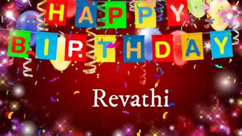 Revathi Happy Birthday Song Happy Birthday Revathi