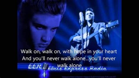 Elvis Presley You Ll Never Walk Alone With Lyrics Akkoorden Chordify