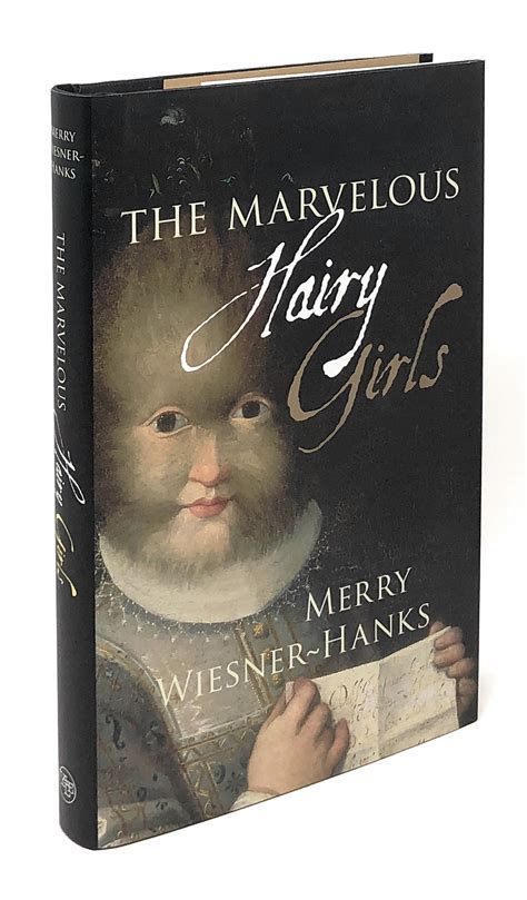 Merry Wiesner Hanks Marvelous Hairy Girls The Gonzales Sisters And