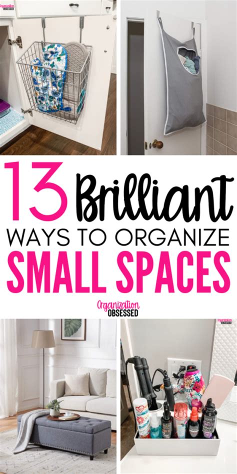 13 Brilliant Ideas For Organizing Small Spaces Organization Obsessed Small House