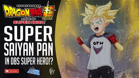 Super Saiyan Pan In Dragon Ball Super Superhero Youtube