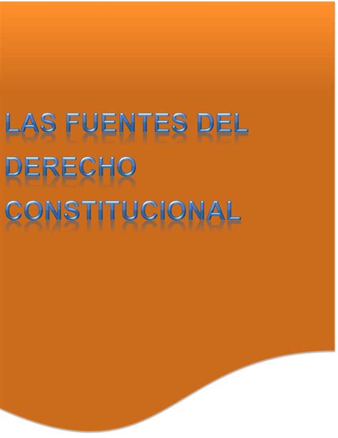 Fuentes De Derecho Constitucional By Kelvinhoil1990 Issuu