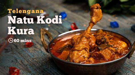 Telangana Style Authentic Natu Kodi Kura Recipe Delicious Country