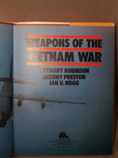 Weapons Of The Vietnam War By Anthony Robinson 1984 Hardcover