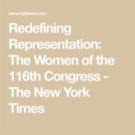 Redefining Representation The Women Of The 116th Congress With Images Political Activism