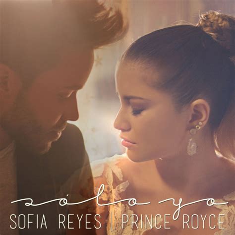 Solo Yo Song And Lyrics By Sofía Reyes Prince Royce Spotify