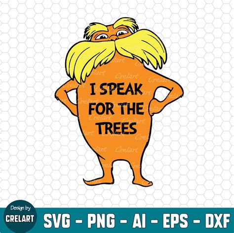 Lorax Svg I Speak For The Trees Svg Dr Seuss Svg Read Across America