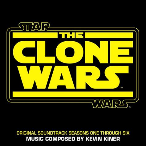 The Clone Wars Musik Star Wars The Clone Wars Soundtrack