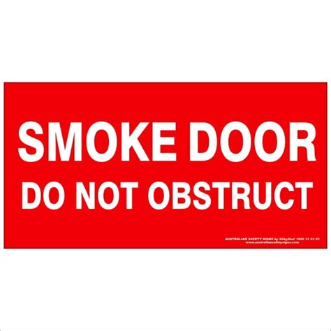 Smoke Door Do Not Obstruct 350 Buy Now Discount Safety Signs Australia