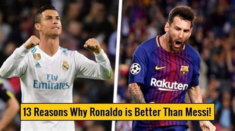 3 reasons why cristiano ronaldo is better than lionel messi in the hot sex picture